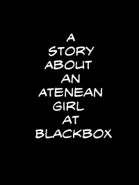 A Story About an Atenean Girl at Blackbox