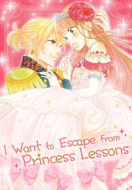 I Want to Escape from Princess Lessons