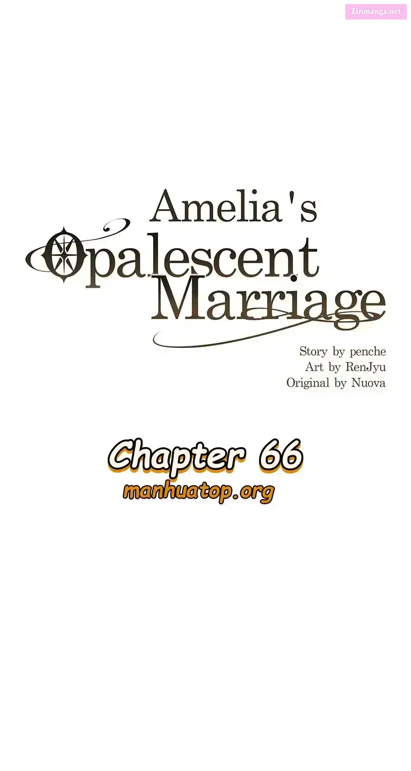 Amelia’s Opalescent Marriage Chapter 66 page 1 - MangaNelo