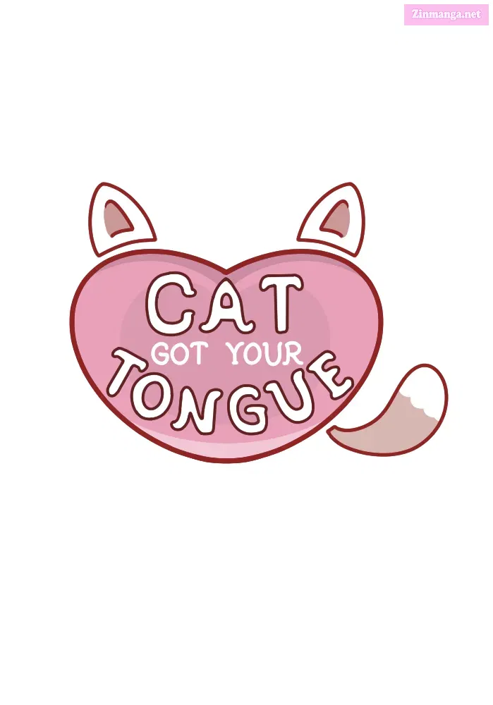 Cat Got Your Tongue Chapter 6 page 11 - MangaKakalot