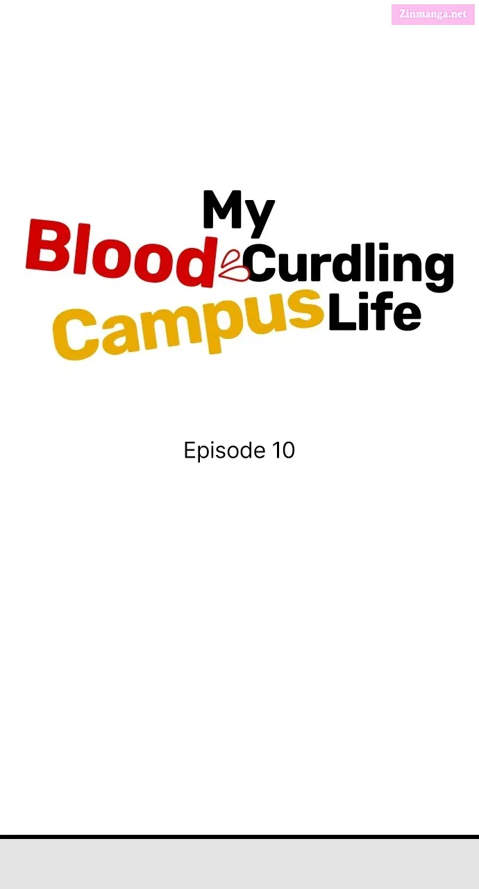 My Blood-Curdling Campus Life Chapter 10 page 11 - MangaNelo