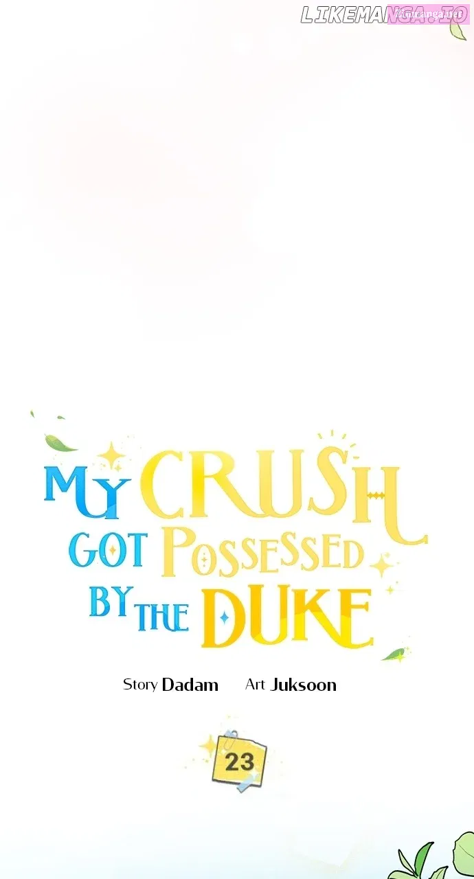 My Crush Got Possessed By The Duke Chapter 23 page 7 - MangaKakalot