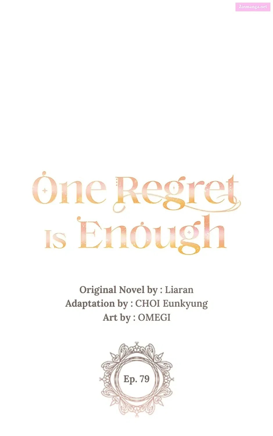 One Regret Is Enough Chapter 79 page 1 - MangaKakalot