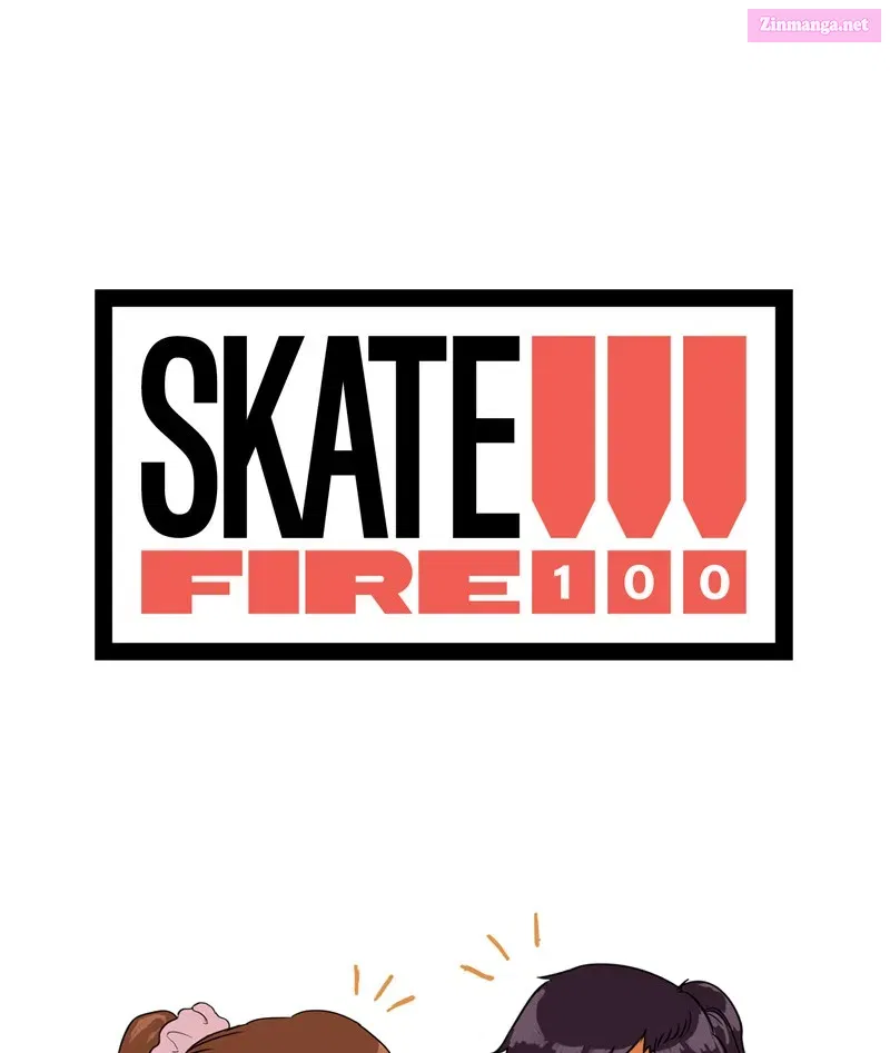 Skate!!! Fire 100 Chapter 1 page 84 - MangaKakalot