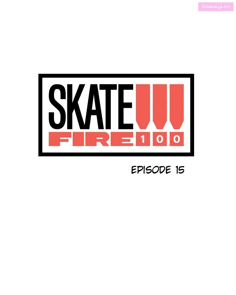 Skate!!! Fire 100 Chapter 15 page 8 - MangaKakalot