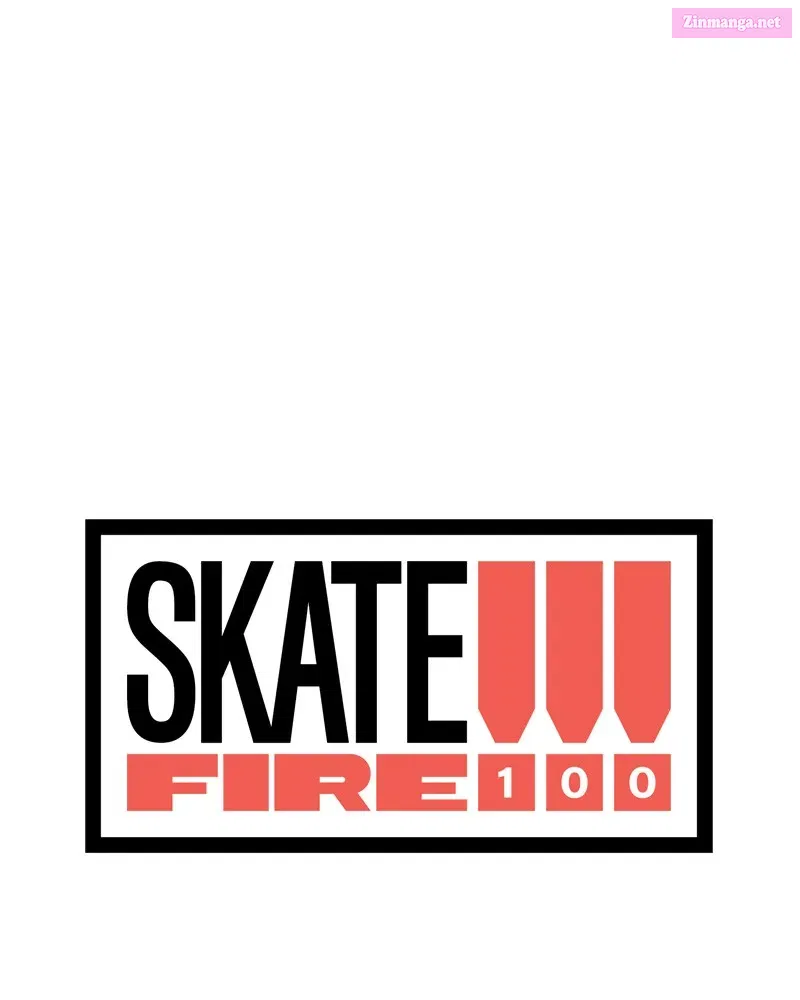 Skate!!! Fire 100 Chapter 2 page 87 - MangaKakalot