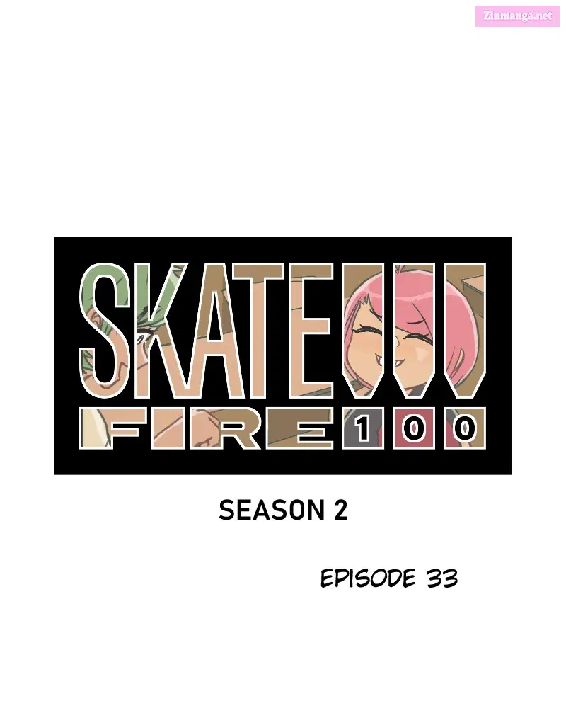 Skate!!! Fire 100 Chapter 34 page 1 - MangaKakalot