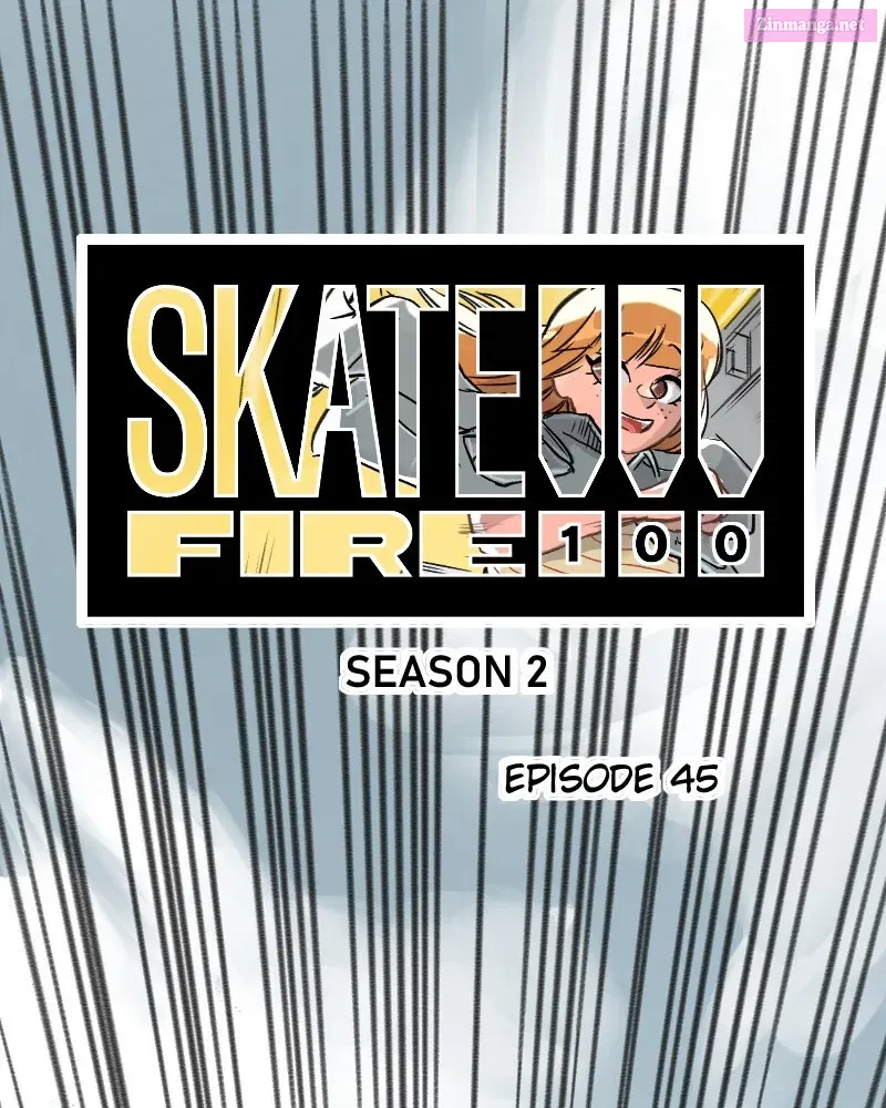 Skate!!! Fire 100 Chapter 46 page 1 - MangaKakalot