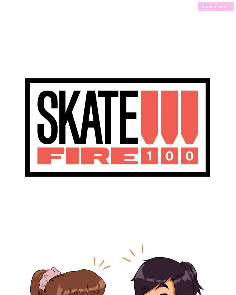 Skate!!! Fire 100 Chapter 9 page 99 - MangaKakalot