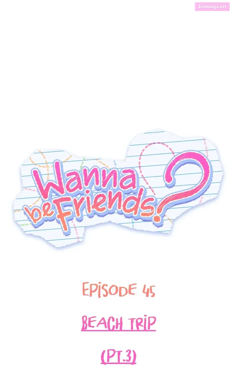 Wanna Be Friends? Chapter 45 page 1 - MangaNelo