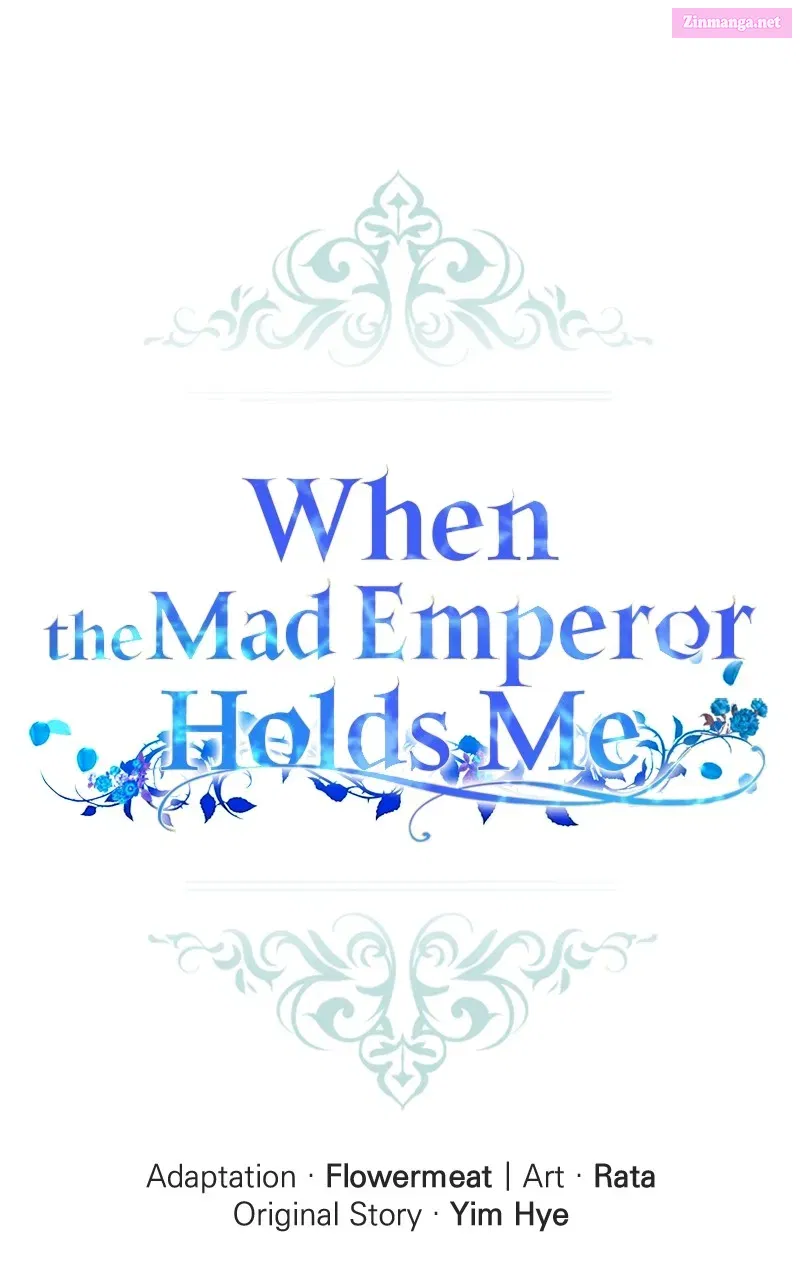 When the Mad Emperor Holds Me Chapter 11 page 34 - MangaNelo